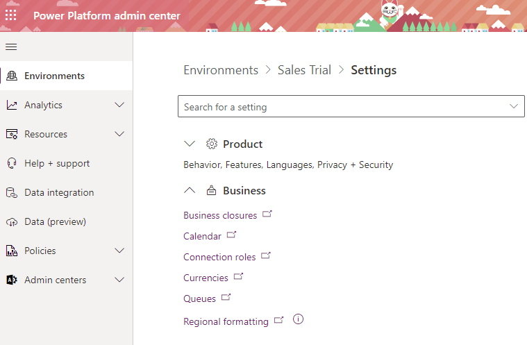 Click into each area to expand your business settings in the power platform admin center.